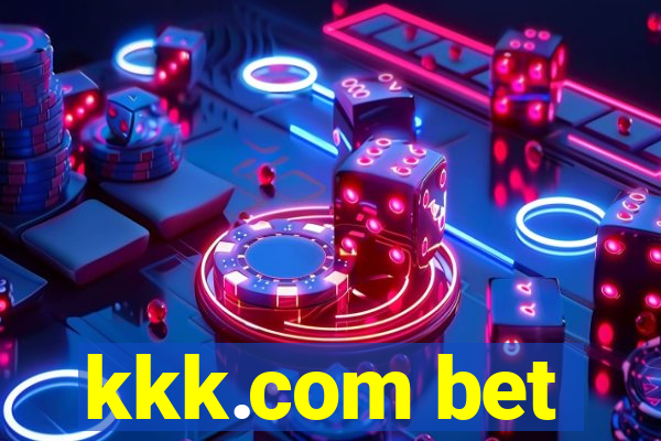 kkk.com bet